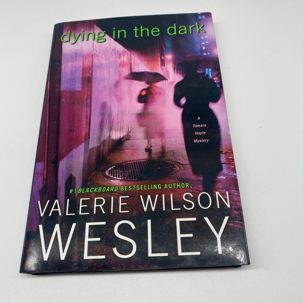 Dying in the Dark Valerie Wilson Wesley 2004 Hardcover‎